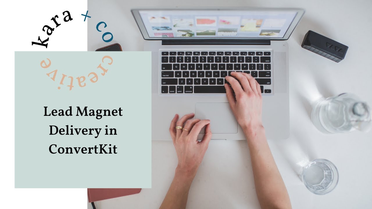 How to Deliver Your Lead Magnet Freebie in ConvertKit + Welcome Sequence