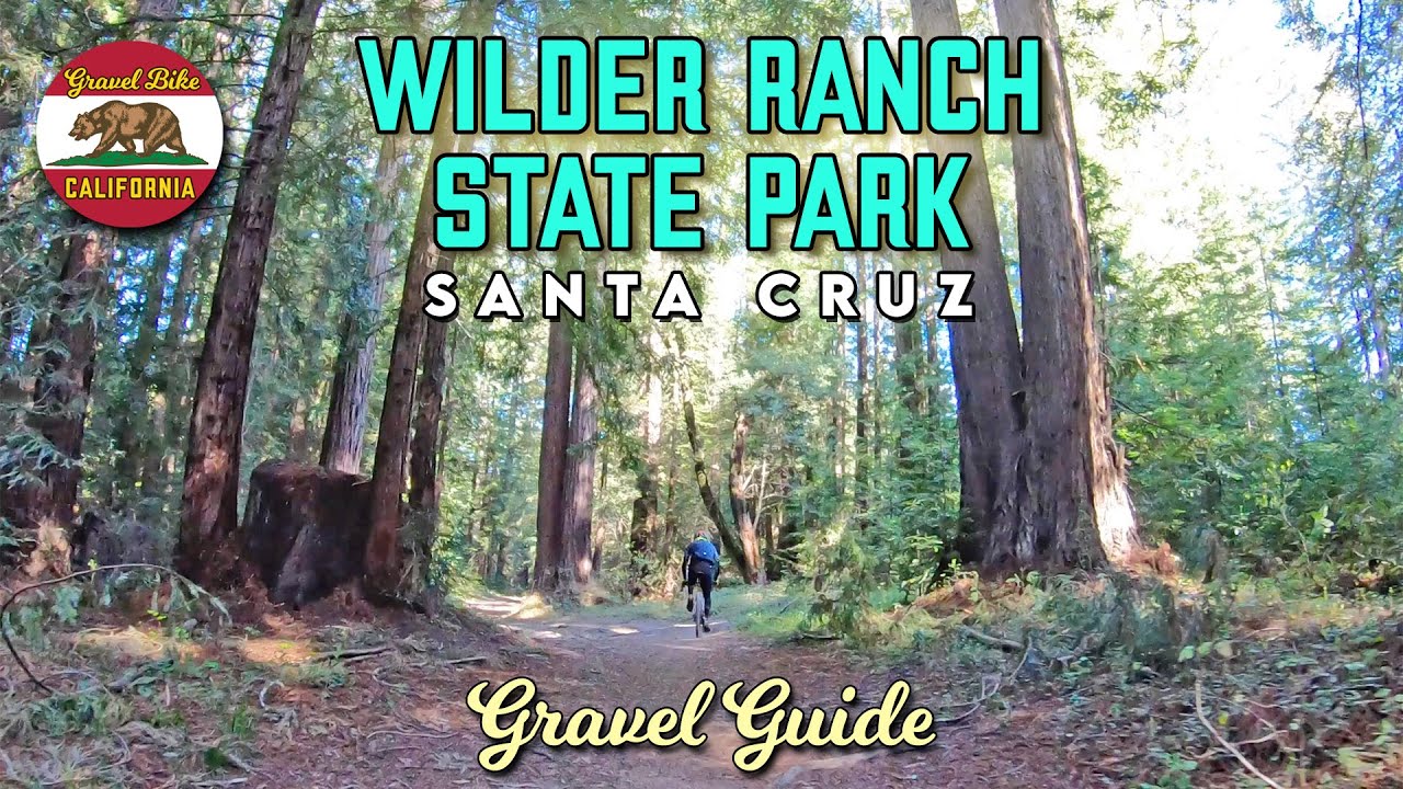 Gravel Guide: Wilder Ranch State Park