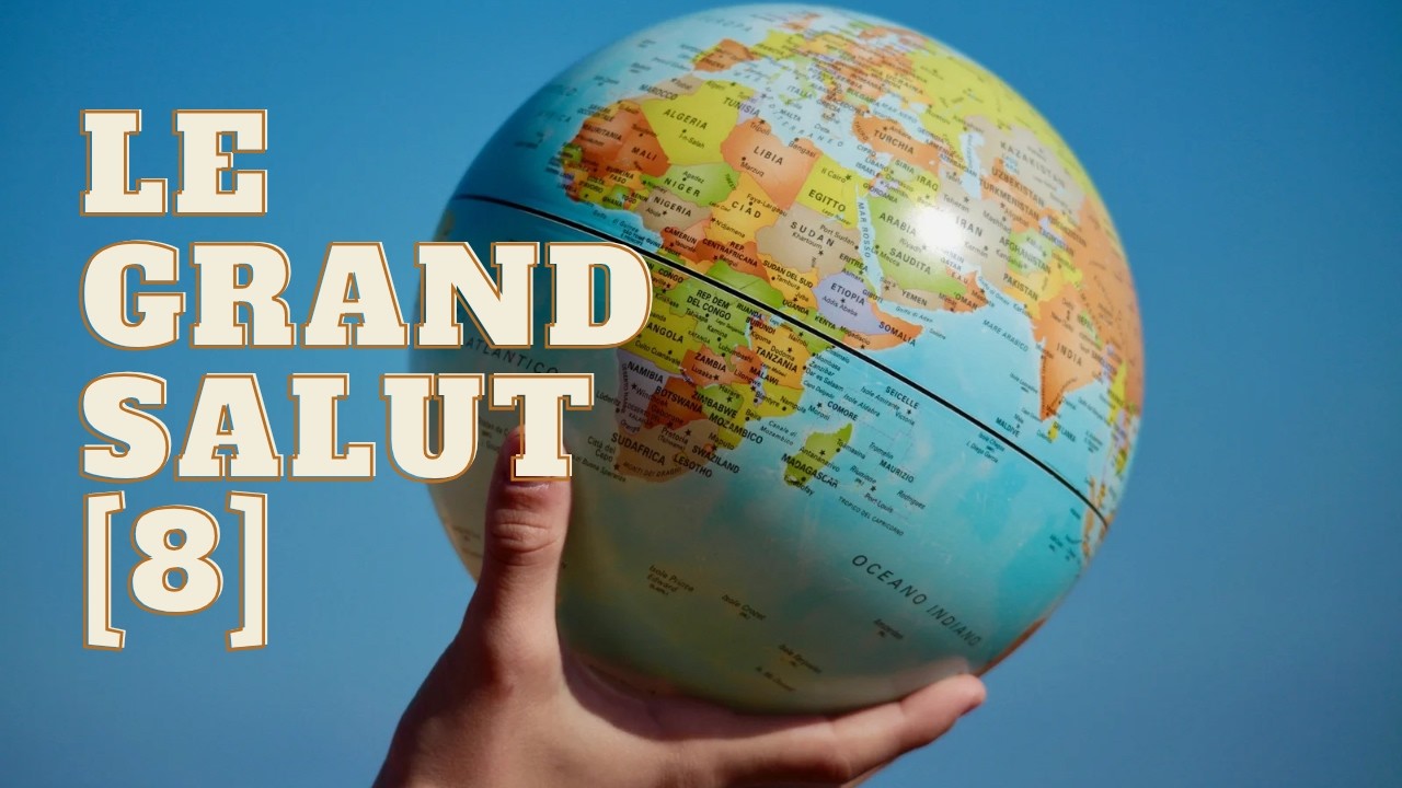 Le Grand Salut [8] : L'accomplissement du salut