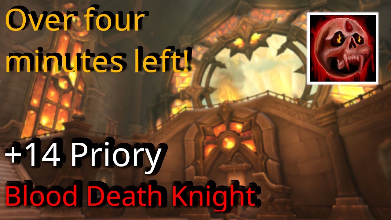 11.1.5 | +14 Priory | Blood Death Knight POV