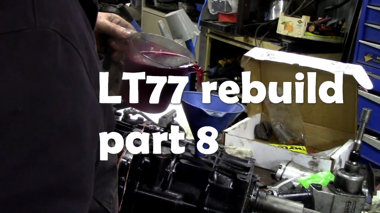 LT77 rebuild part 8