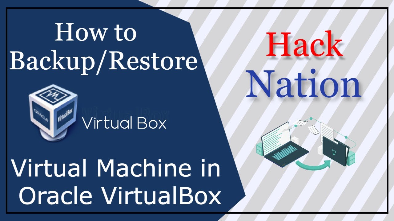 How to Backup/Restore Virtual Machine in VirtualBox
