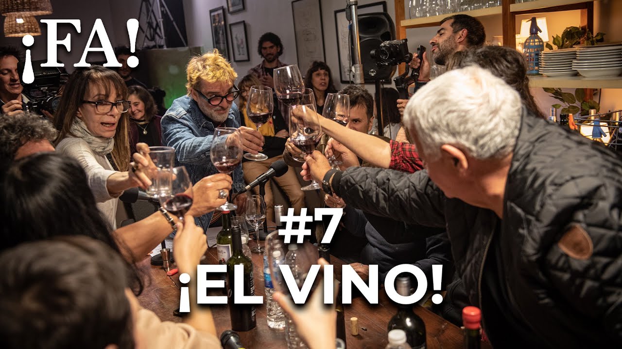 &iexcl;El vino! - &iexcl;FA! #7, con Mex Urtizberea | Ciro, Paulina Cocina, Zylberberg, Varela, Saralegui y m&aacute;s