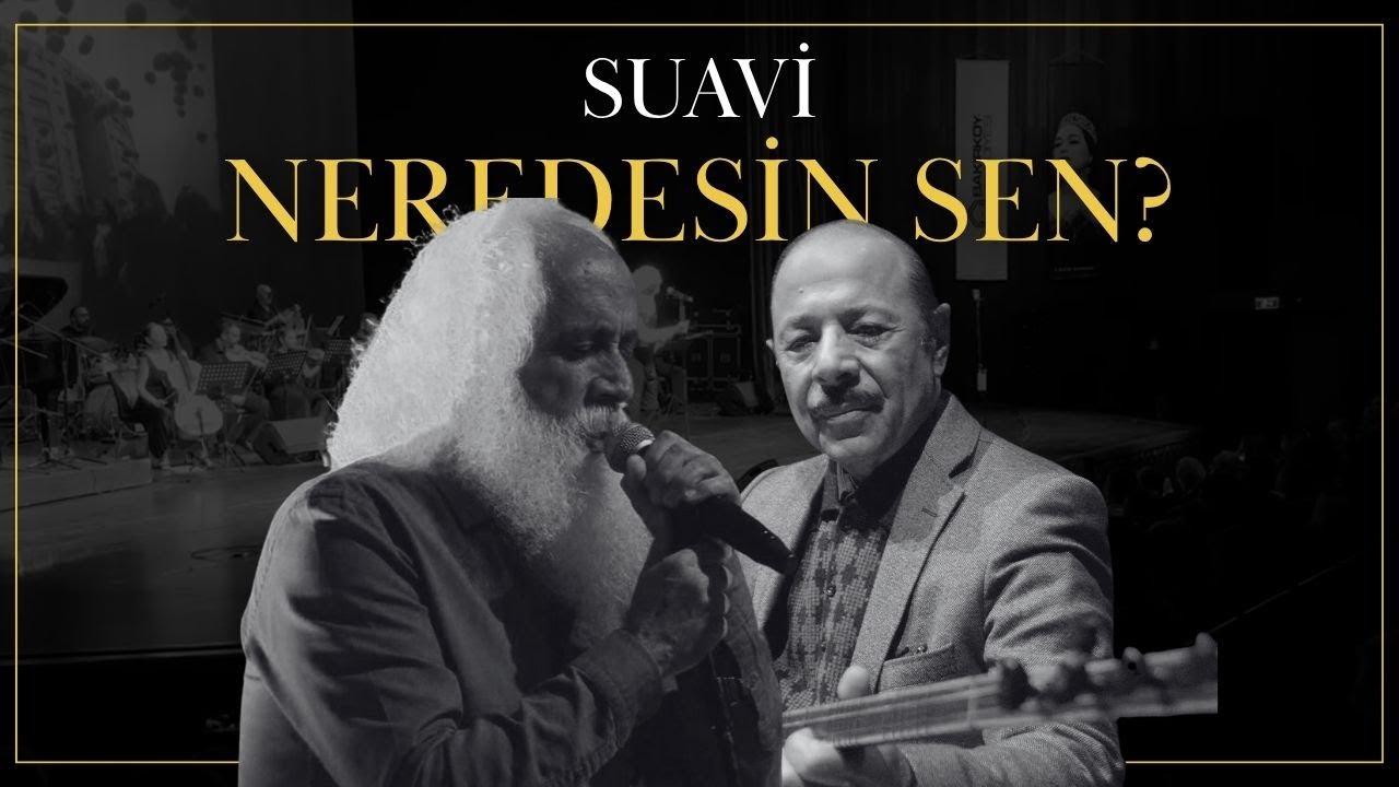 Suavi - Neredesin Sen (Neşet Ertaş Anısına) | Canlı Performans