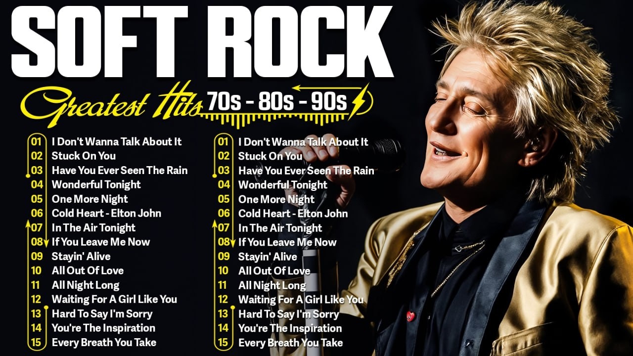 Rod Stewart, Eric Clapton, Phil Collins, Bee Gees, Air Supply - Soft Rock 70s 80s 90s Greatest Hits