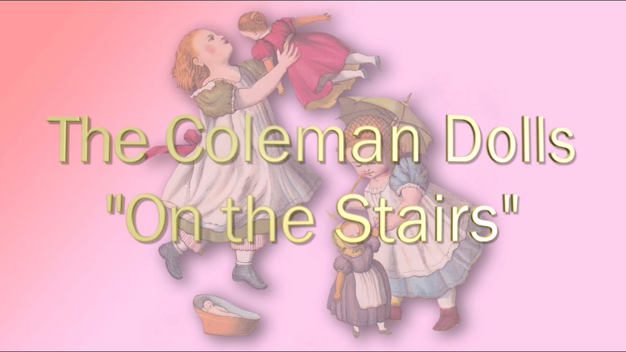 Ann Coleman: The Coleman Collection: Dolls on the Stairs
