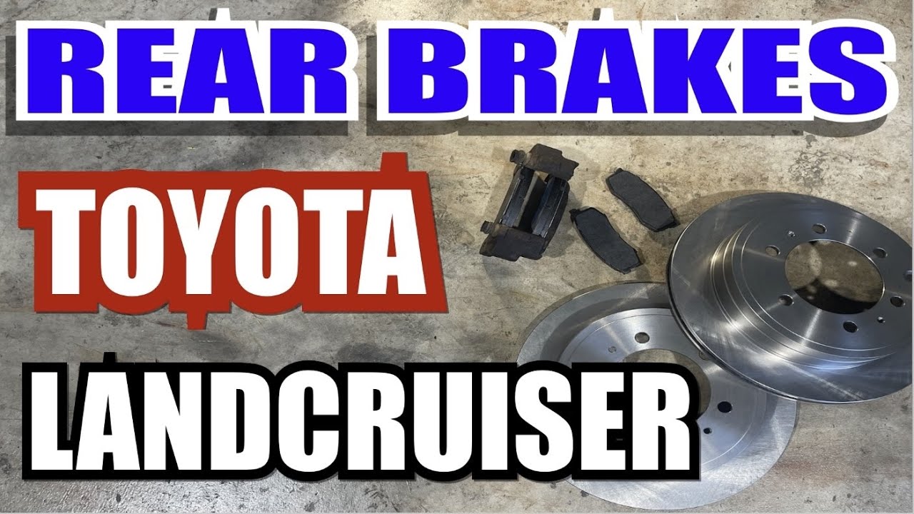 How to replaced Rear Pads and Rotor TOYOTA LANDCRUISER