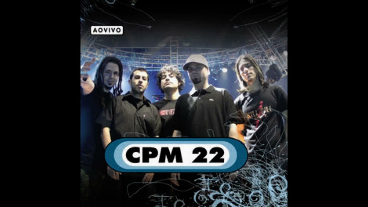 CPM 22 - Não Sei Viver sem Ter Você