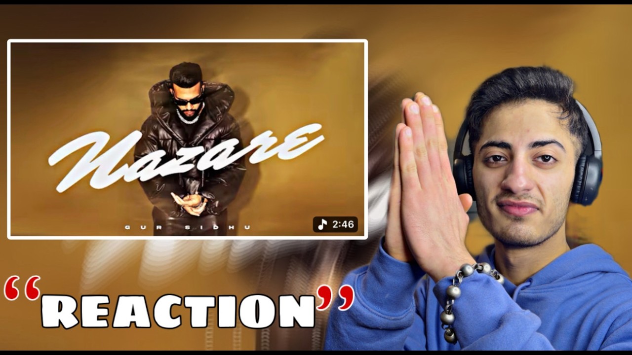 NAZARE || FT CHEEMA Y || GUR SIDHU || REACTION 🔥🙏🏻