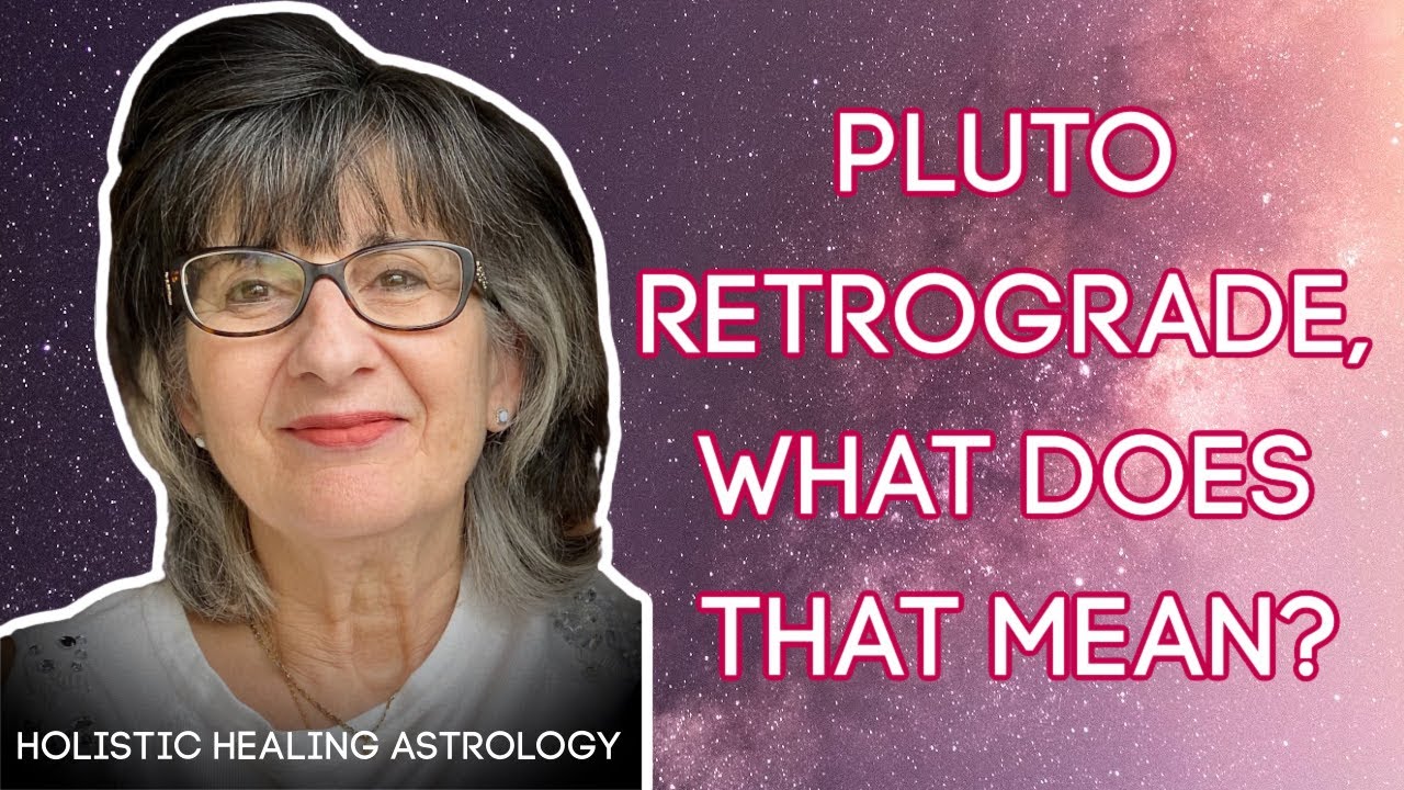 NATAL PLUTO RETROGRADE EXPLAINED - What Does That Mean?