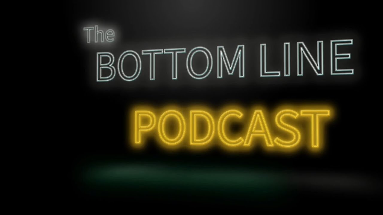 THE WEEK IN REVIEW: THE BOTTOMLINE PODCAST EPS9 S2