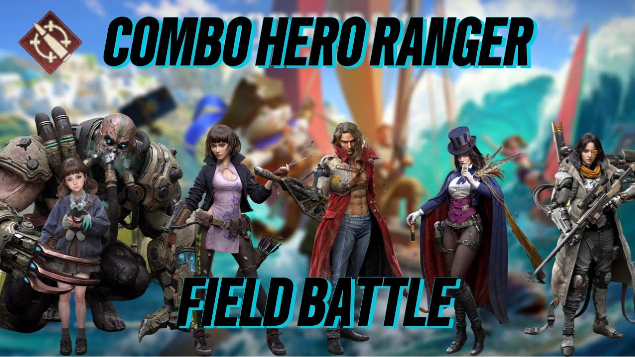 Top Kombinasi Hero Ranger Field Battle Awal 2025 - Doomsday Last Survivors