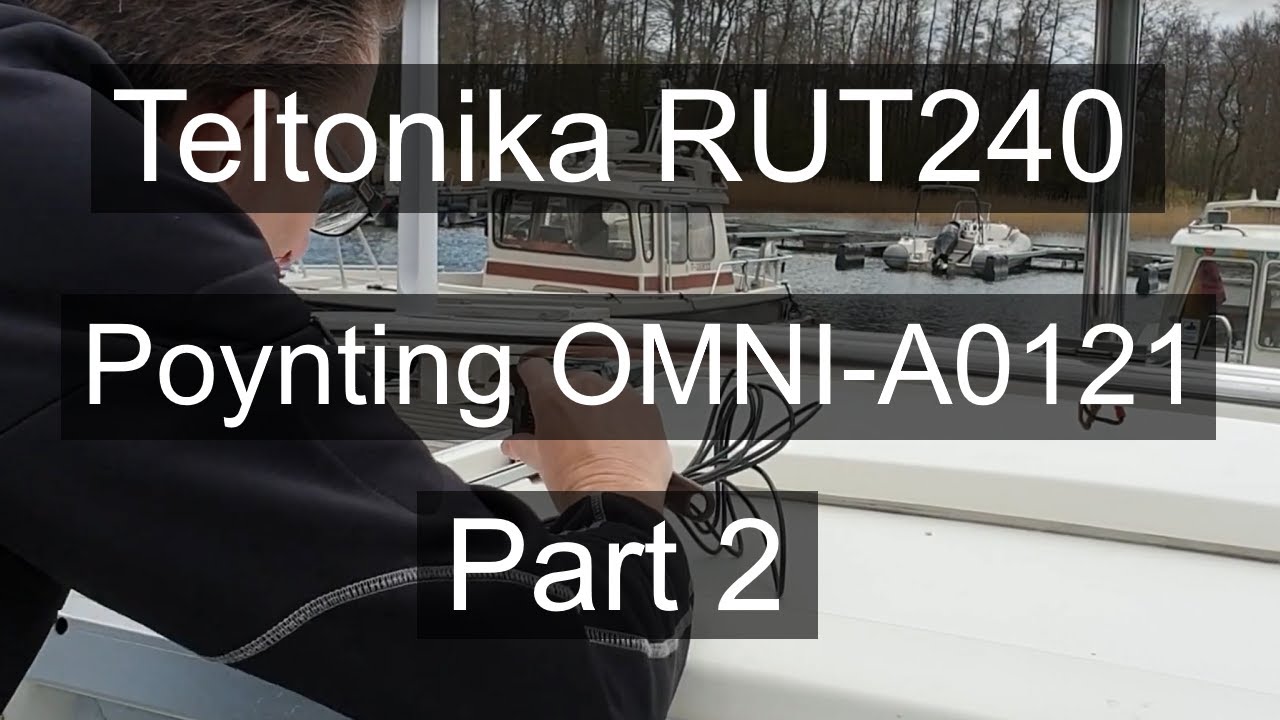 Installing Teltonika RUT240 and Poynting OMNI-A0121 antenna