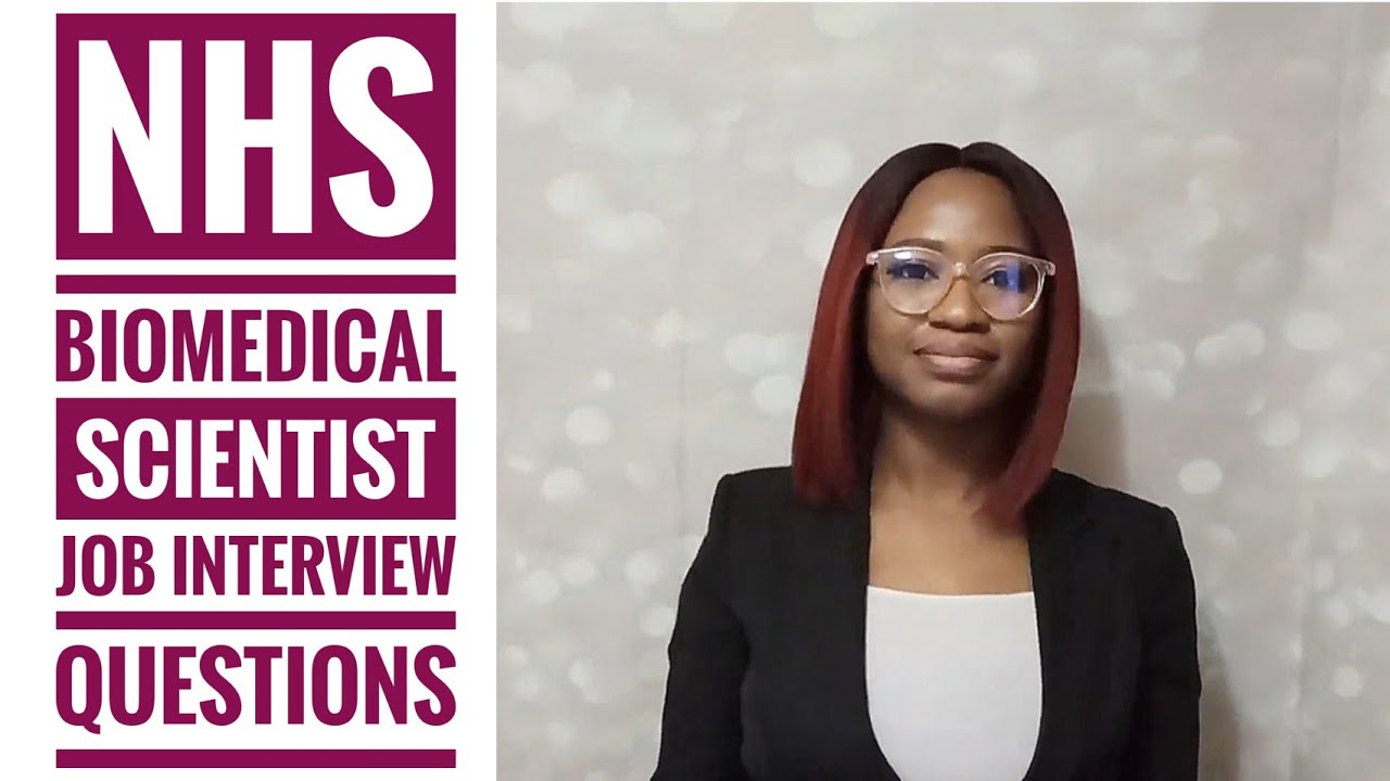 NHS BIOMEDICAL SCIENTIST JOB INTERVIEW QUESTIONS. Latest Interview for Biomedical Scientist in 2025