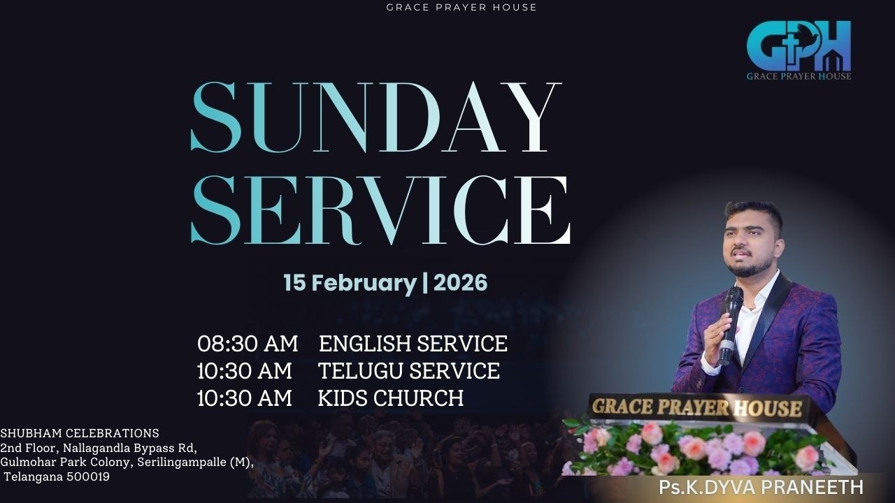 Sunday English Worship Service | 15th February | Grace Prayer House Hyderabad