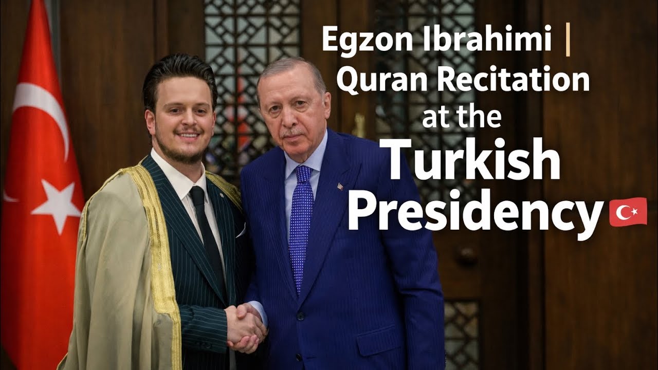 Egzon Ibrahimi | Quran Recitation at the Turkish Presidency 🇹🇷 Lexim i Kuranit në Presidencën Turke