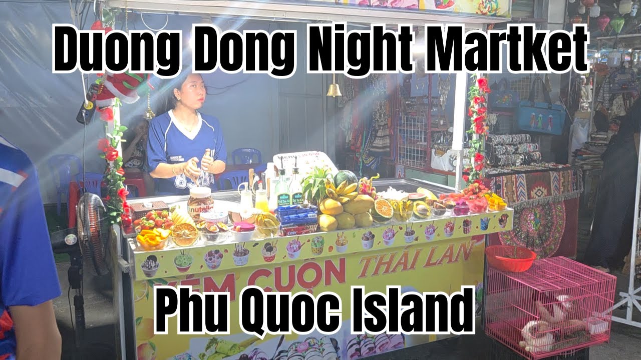 Duong Dong Night Market Phu Quoc! Last Day Shopping & Food 🇻🇳 | Vietnam Vlog