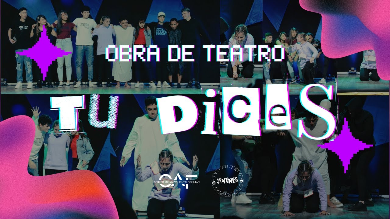 Obra de teatro “tú dices”