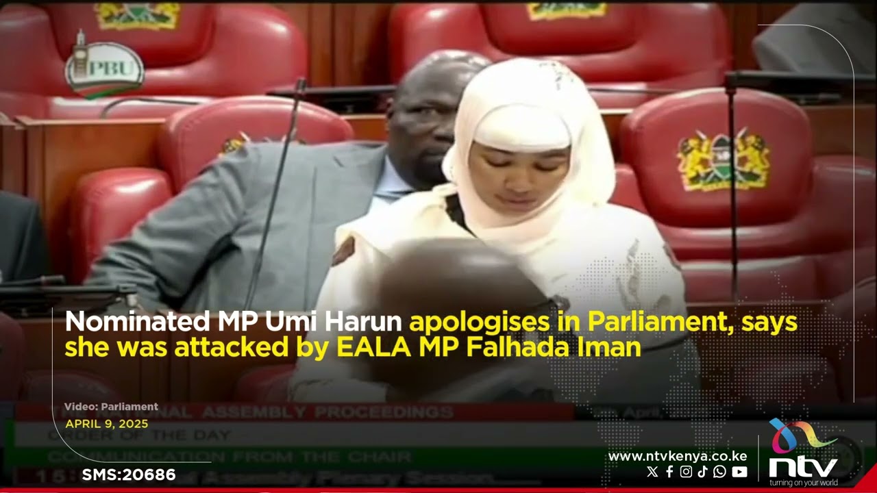 Nominated MP Umi Harun apologises in Parliament, says she was attacked by EALA MP Falhada Iman