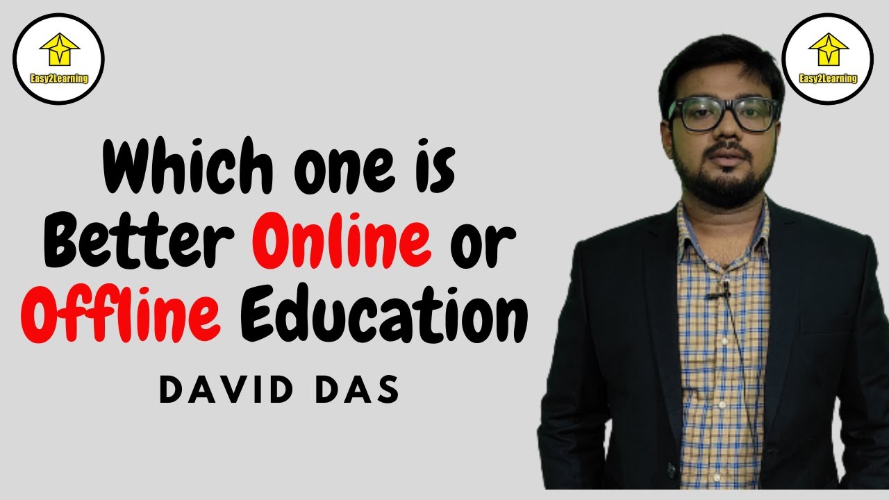 Which one is Better Online or Offline Education |