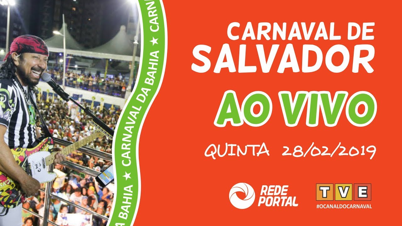 Carnaval de Salvador 2019 - Bahia - Quinta 28/02