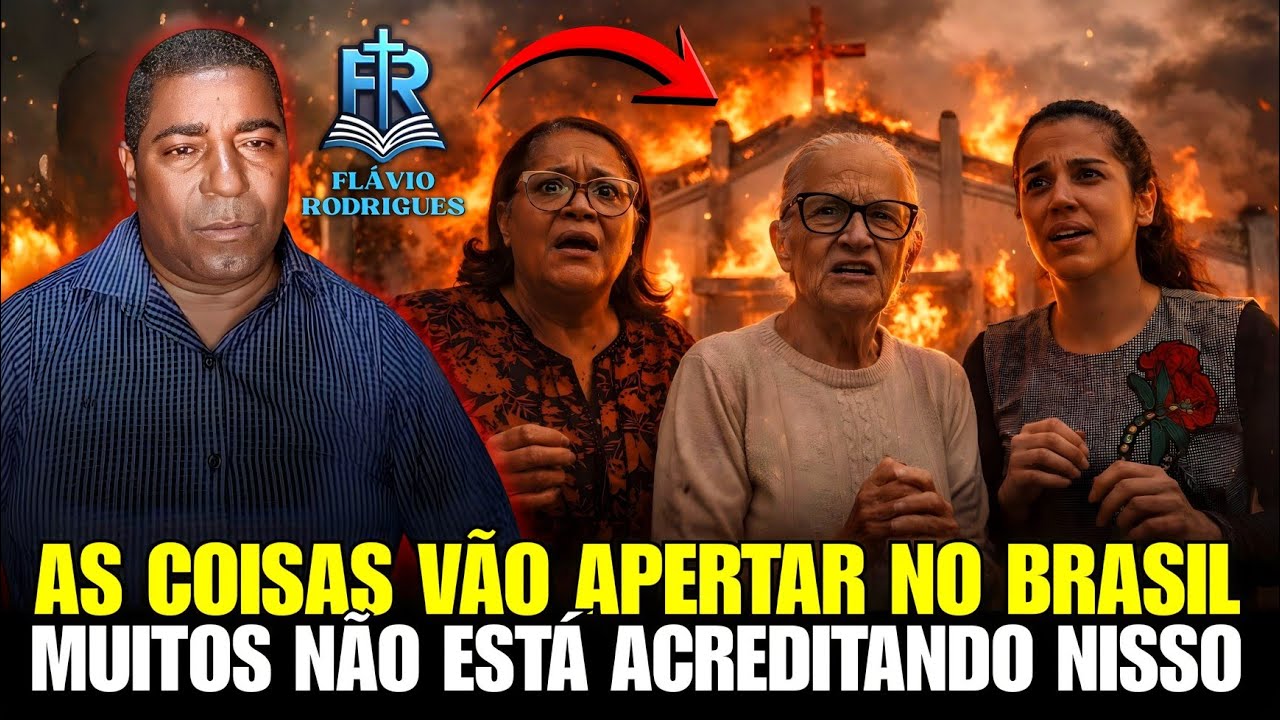 ALERTA! AS COISAS VÃO APERTAR NO BRASIL, MUITOS NÃO ESTÃO ACREDITANDO NISSO, MISS. FLÁVIO RODRIGUES