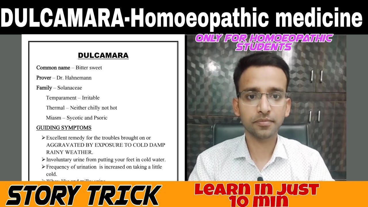 DULCAMARA-Homoeopathic medicine/Dulcamara uses/simple way to learn Homoeopathic Medicines