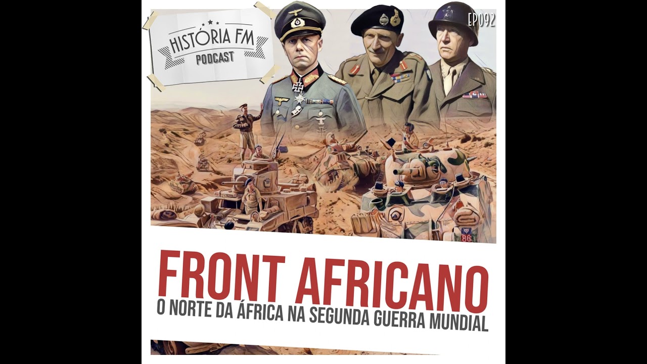 092 Front Africano: o norte da África na Segunda Guerra Mundial