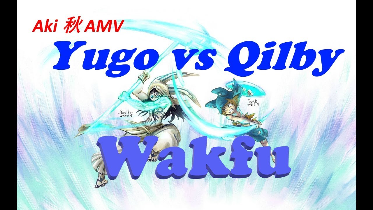 Yugo vs Qilby →Amv← Towa no kizuna