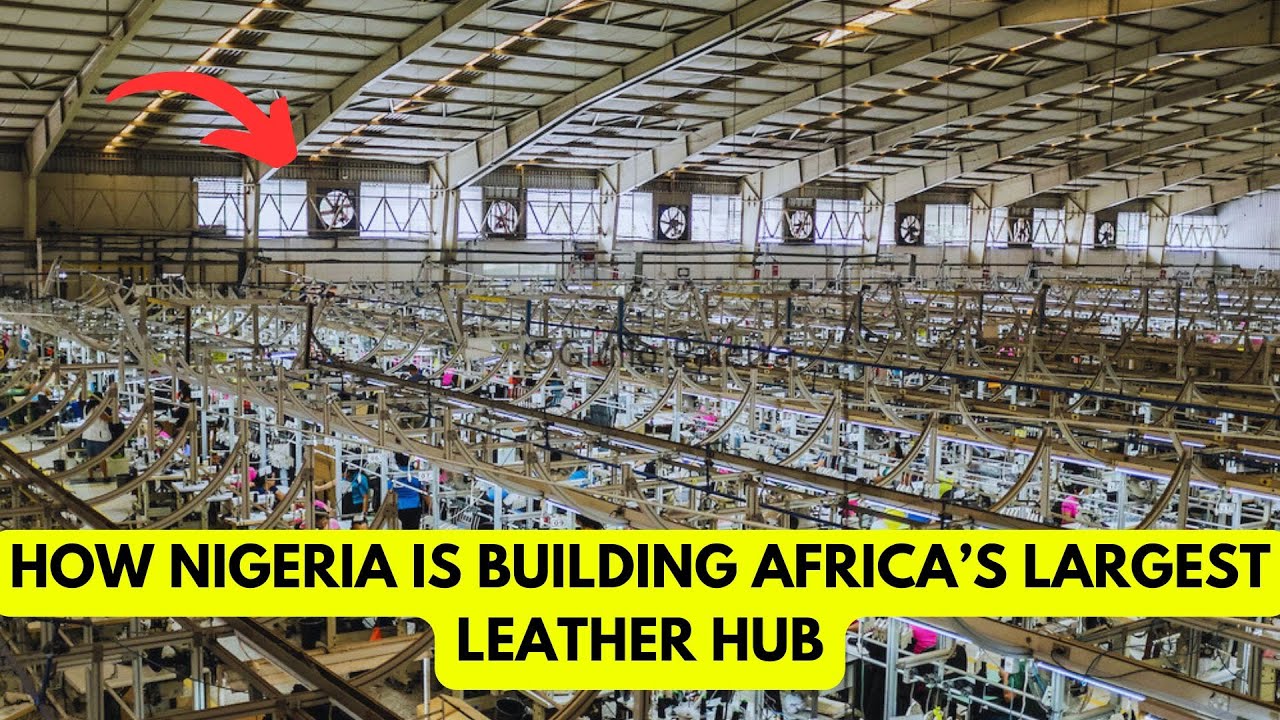 See The Lagos Industrial Leather Hub And Ogun State $2bn Biggest Garment Factory.