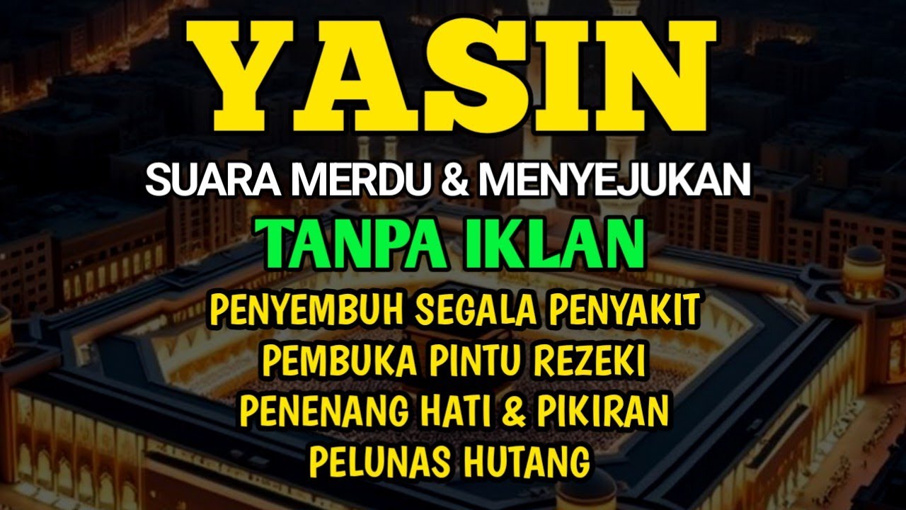 Gold Voice, Surah Yasin | Pengusir Setan, Penenang Hati dan Penyembuh Segala Penyakit