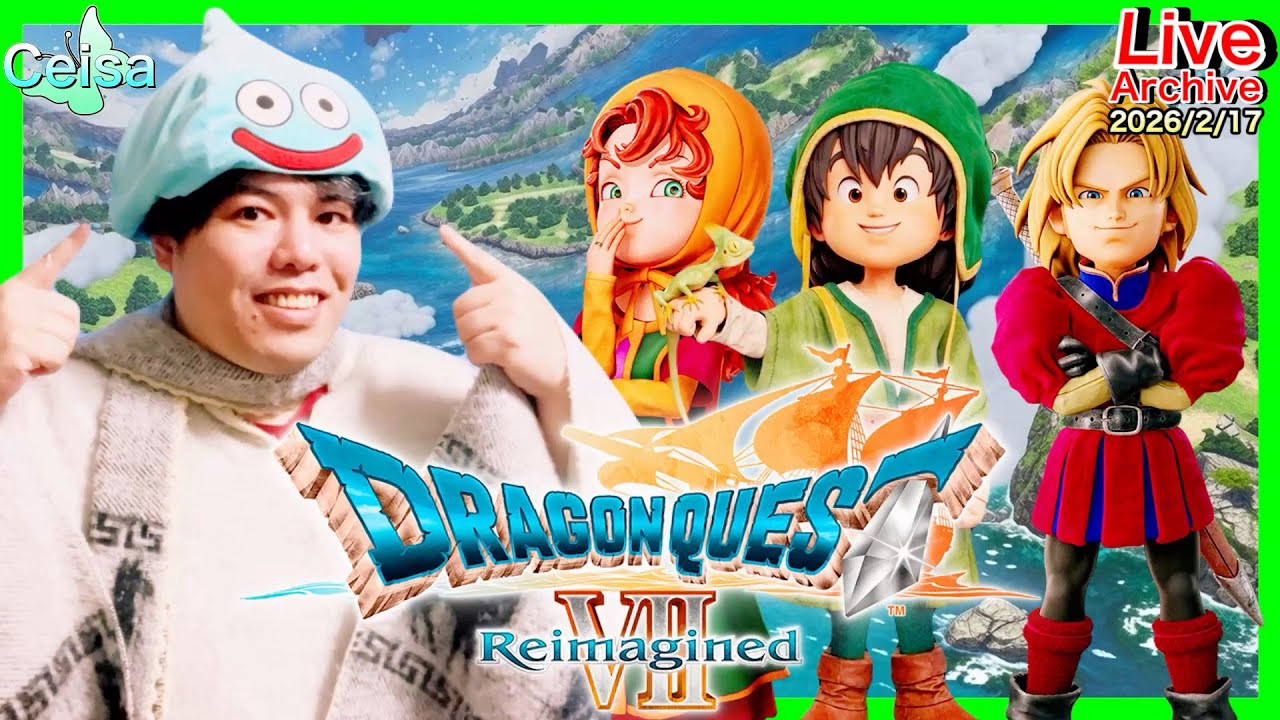 《Day 2》冒険のつづき 灰色の石板の世界から/出会えた縁(えにし)にGracias♪【ドラゴンクエストVII【Reimagined】