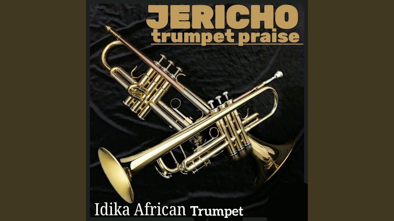 Jericho Trumpet Praise