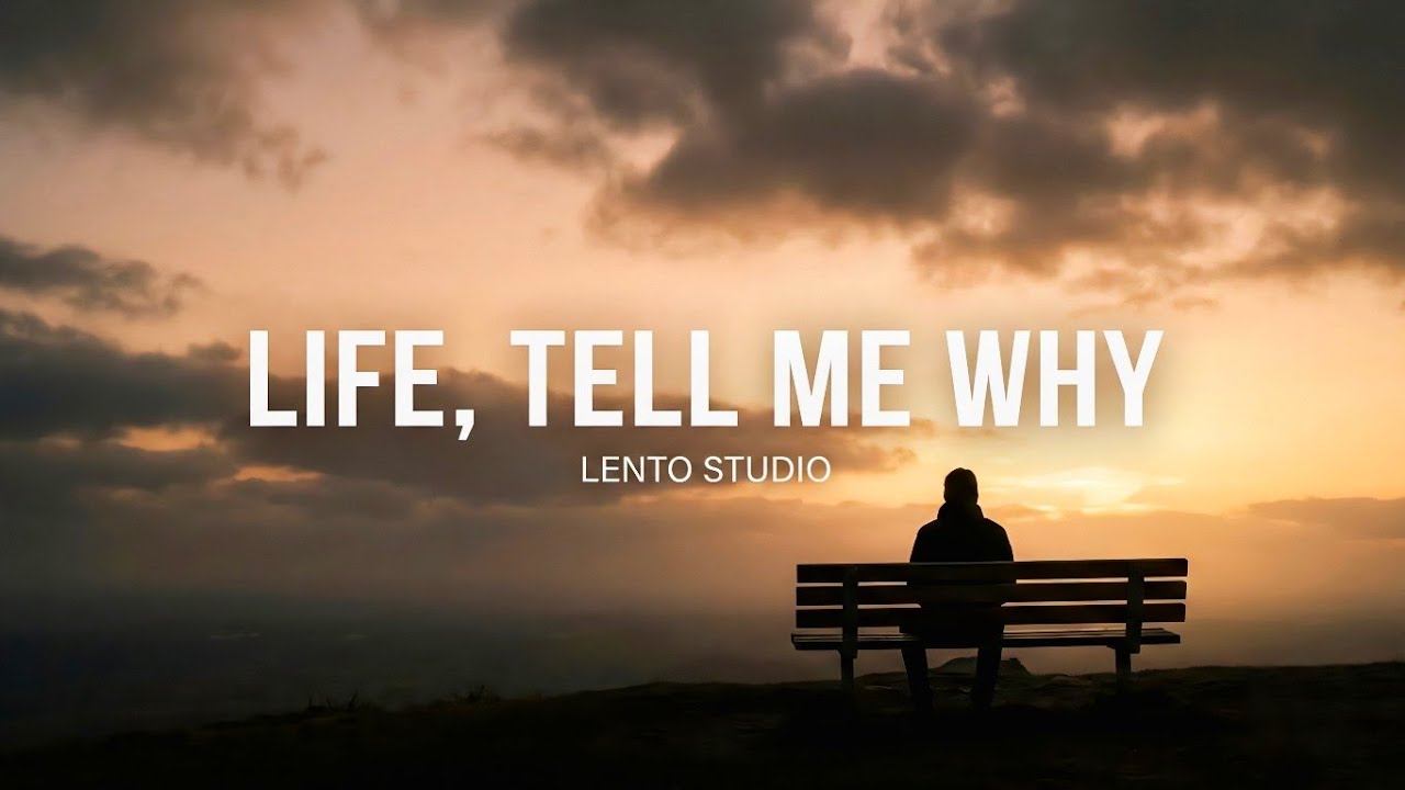 Life, Tell Me Why 💔 | Emotional Indie Song