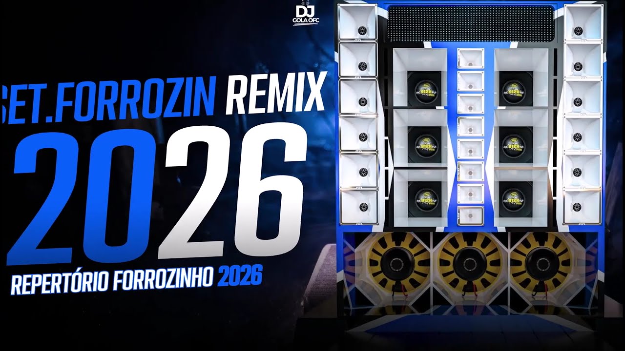 SET FORROZINHO REMIX 2026 - REPERTÓRIO NOVO PRA PAREDÃO EM ALTA QUALIDADE PROD: DJ GOLA OFC