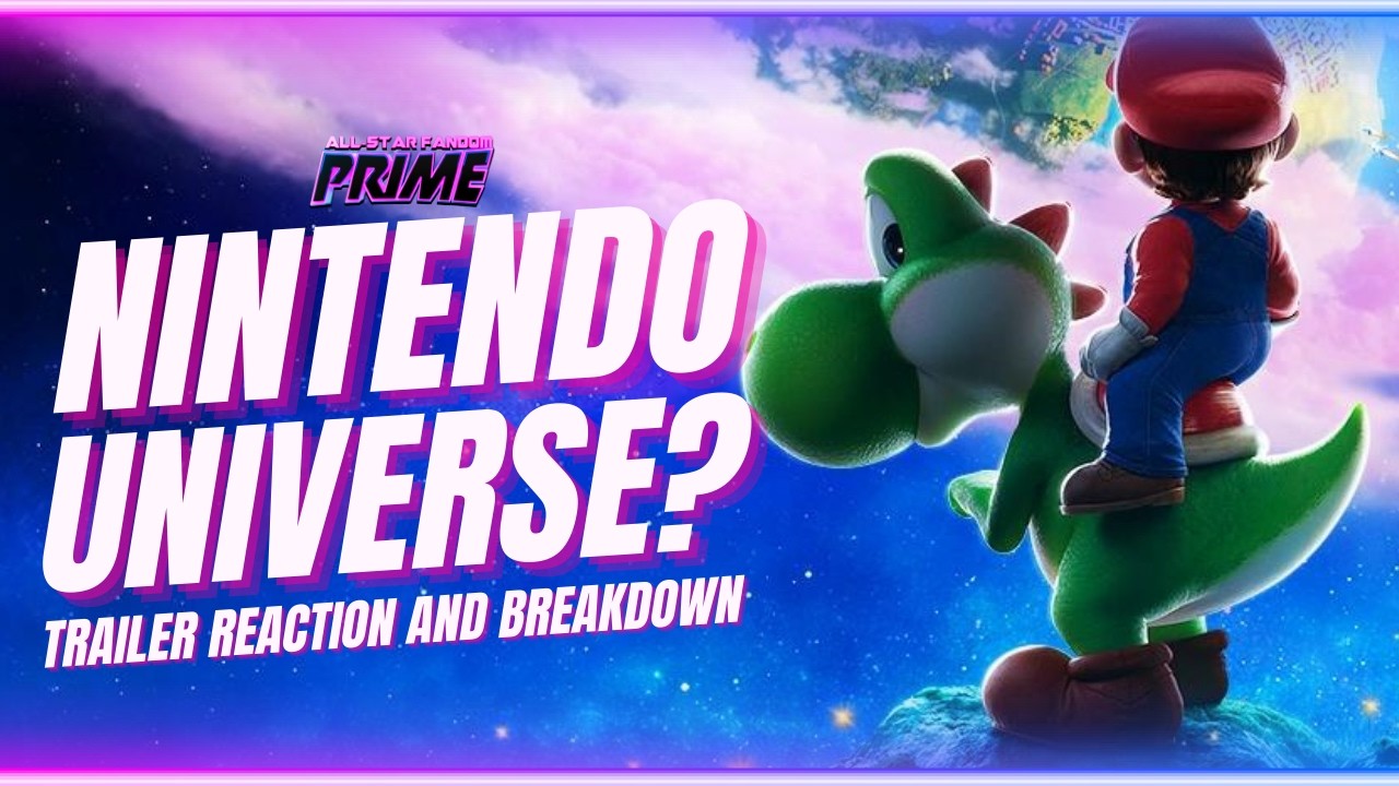 Super Mario Galaxy Movie Trailer Breakdown — A Nintendo Universe Coming?