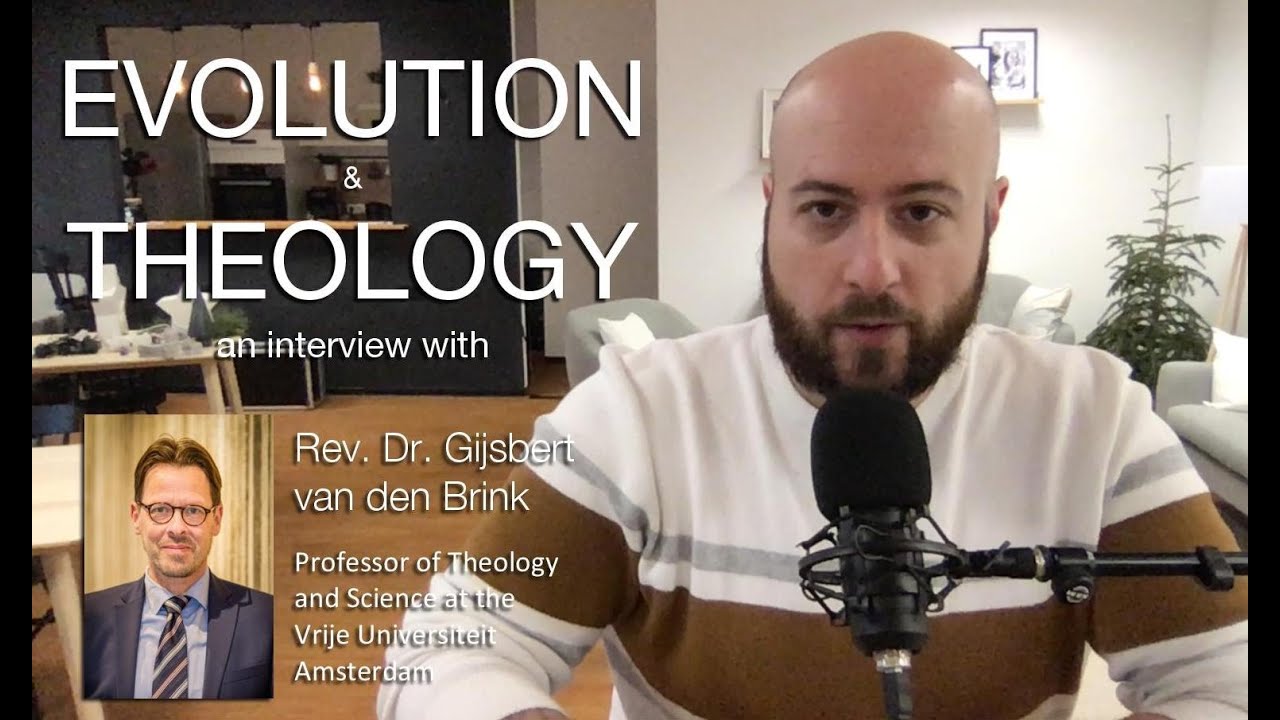 Evolution & Theology (interview with Gijsbert van den Brink) - S02 SE01- Science and Faith Podcast