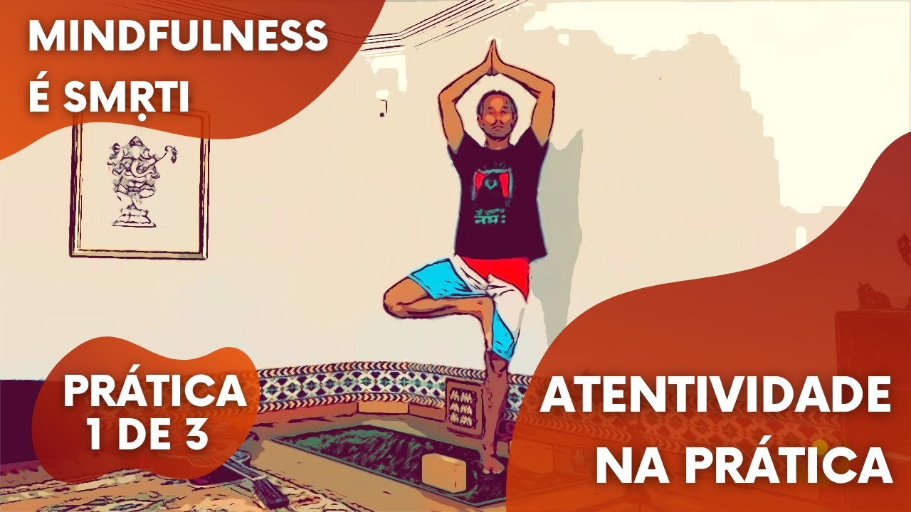 Prática de Mindfulness no Yoga (1 de 3)