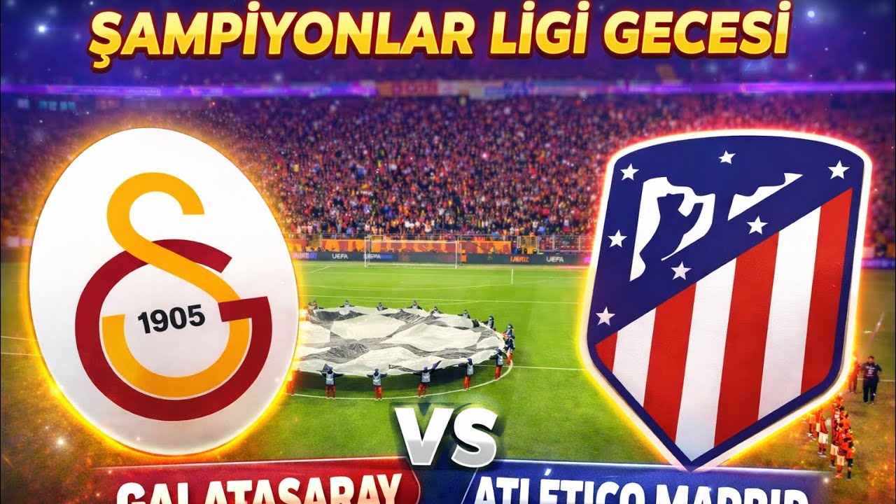 Galatasaray – Atletico Madrid Maçı | Şampiyonlar Ligi | 21.01.2025 
