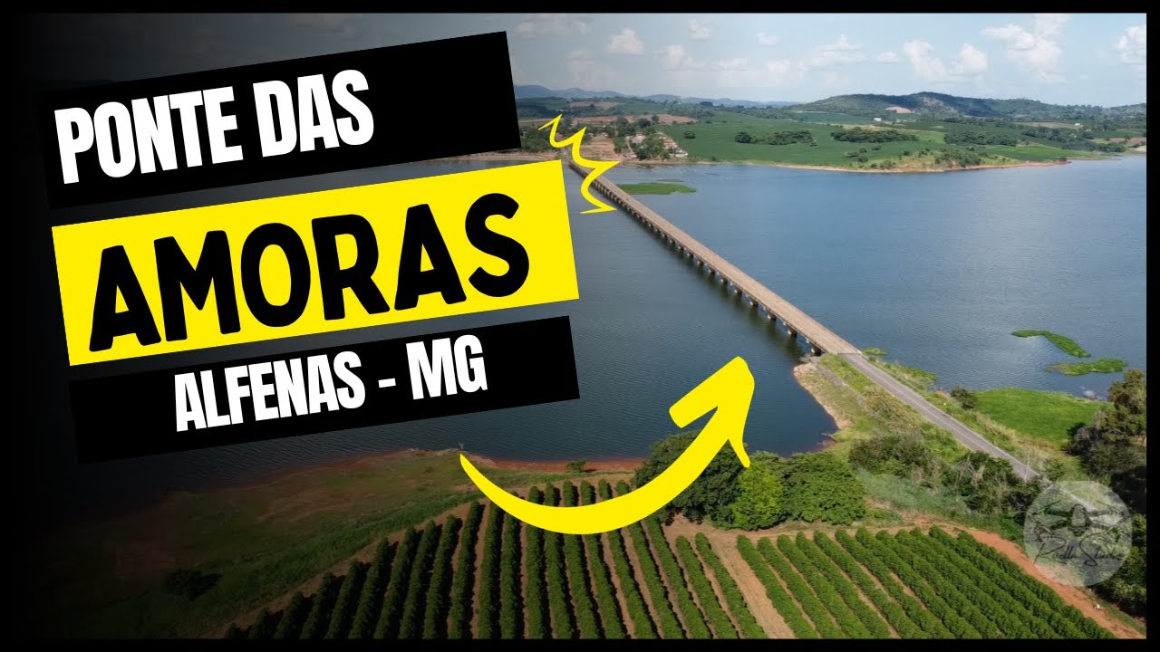 PONTE DAS AMORAS  ALFENAS MG