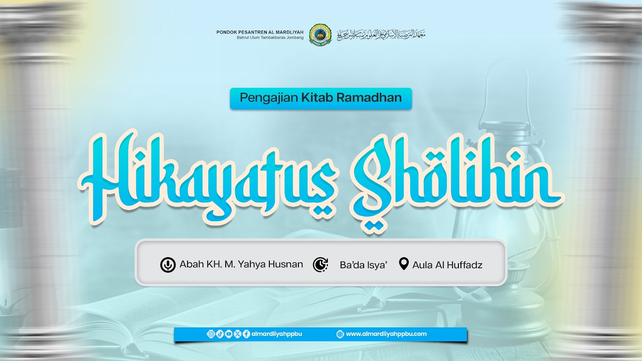 🔴Pengajian Ramadhan Kitab Hikayatus Sholihin oleh KH. Moch.Yahya Husnan S.Pd.I  #13