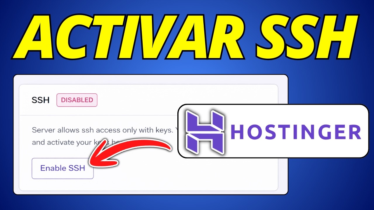 C&oacute;mo Activar Y Usar SSH En Hostinger 2026