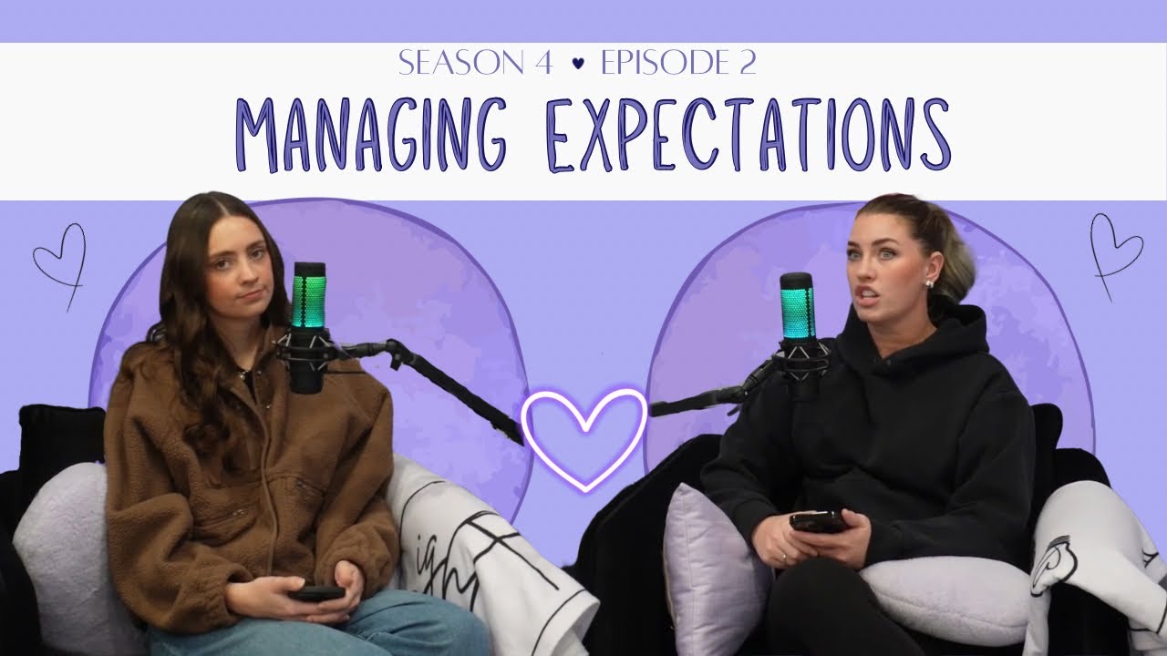 S4E2 | Managing Expectations