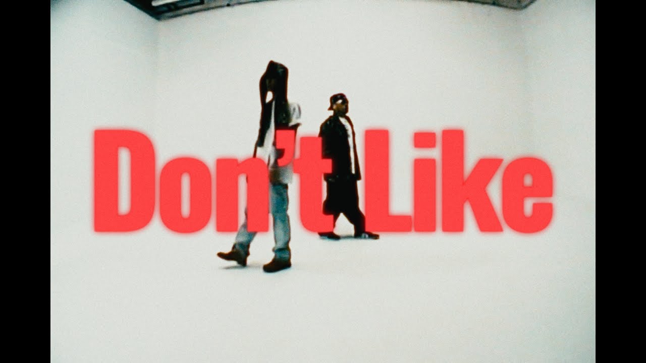 bAd at -  Don't Like (Offical Music Video)
