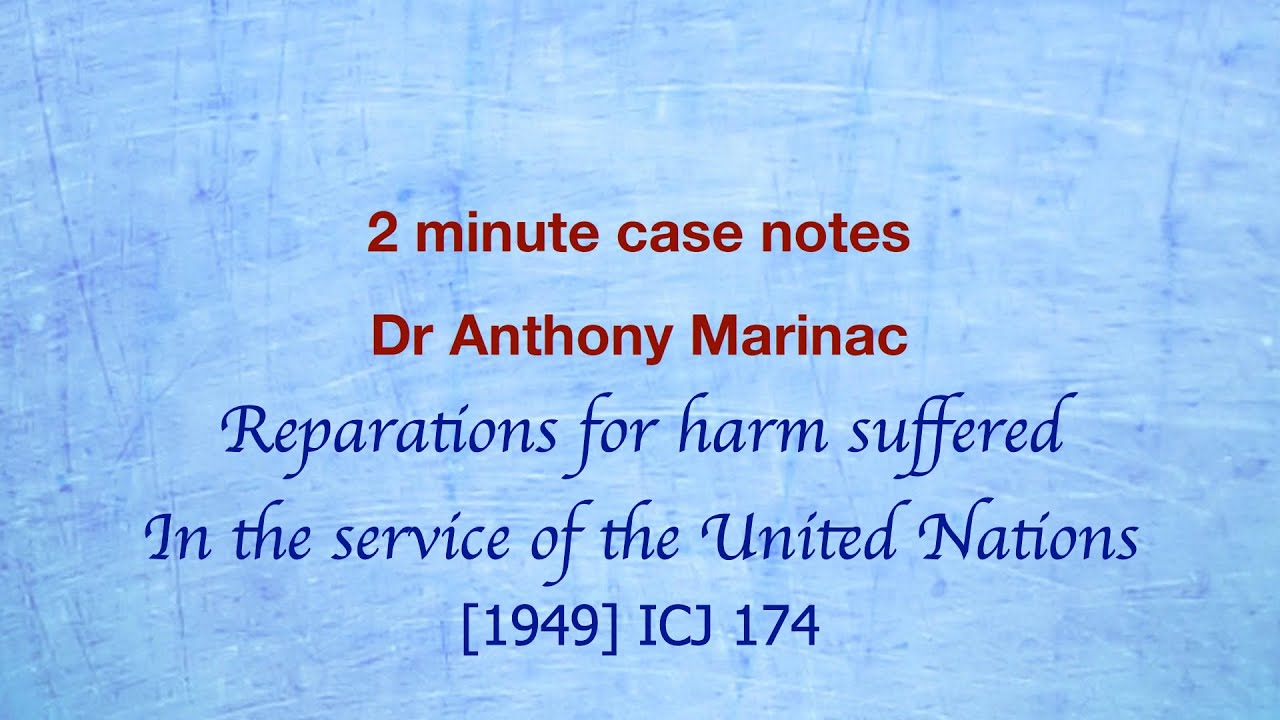 UN Reparations Case (UN has limited legal personality)