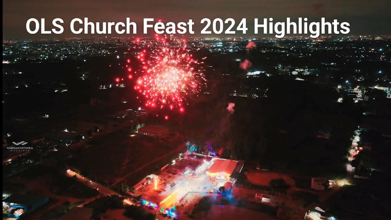 OLS Church Feast 2024 - Highlights