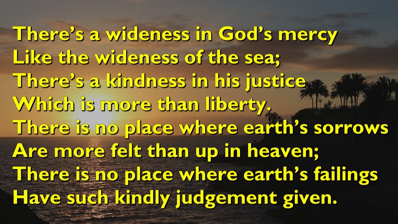 There's a Wideness in God's Mercy (Tune: There's a Wideness - 4vv) [with lyrics for congregations]
