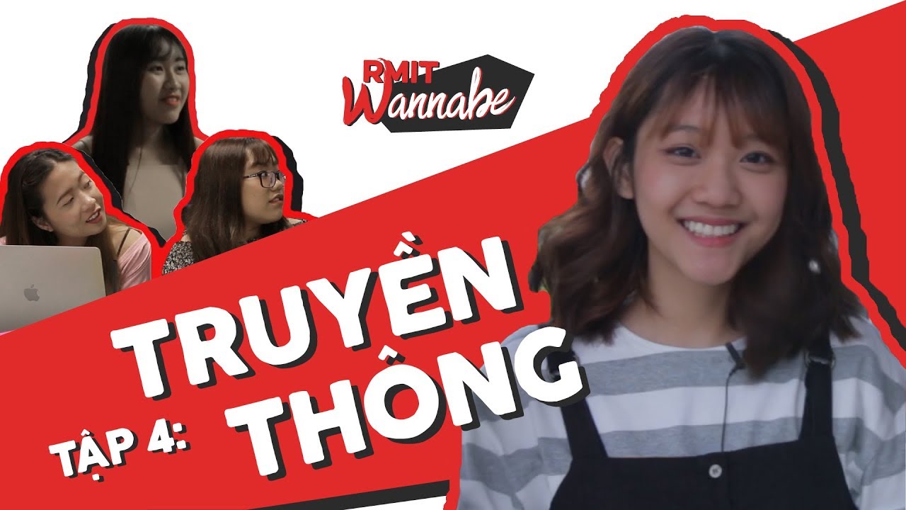 [RMIT WANNABE] Tập 4 - Ngành Truyền Thông (Bachelor of Communication)