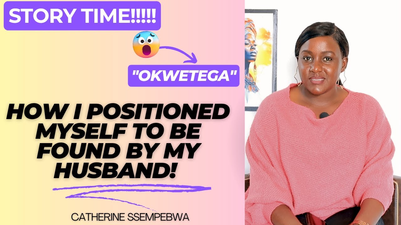 STORYTIME!!!: How I Positioned Myself to Be Found by My Husband - 