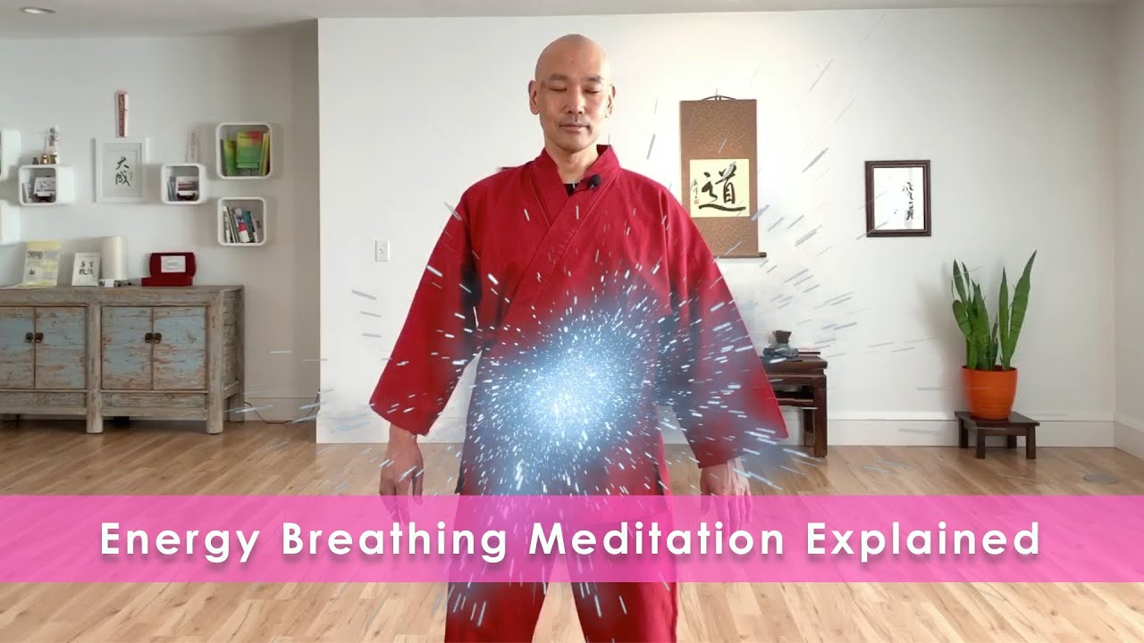 Energy Breathing Meditation by Qigong Master Chunyi Lin Explained